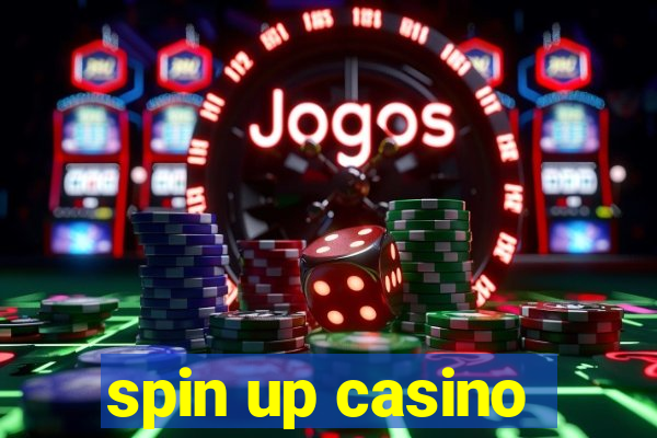 spin up casino