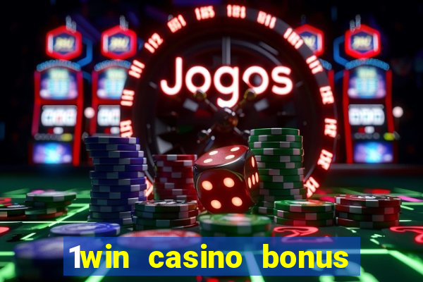 1win casino bonus how to use