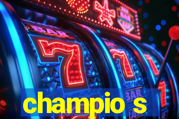 champio s