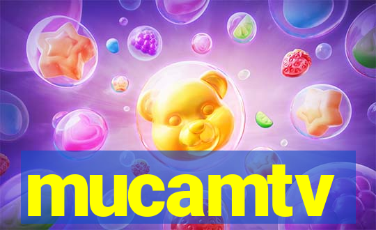 mucamtv