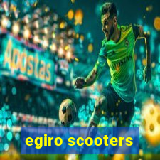 egiro scooters