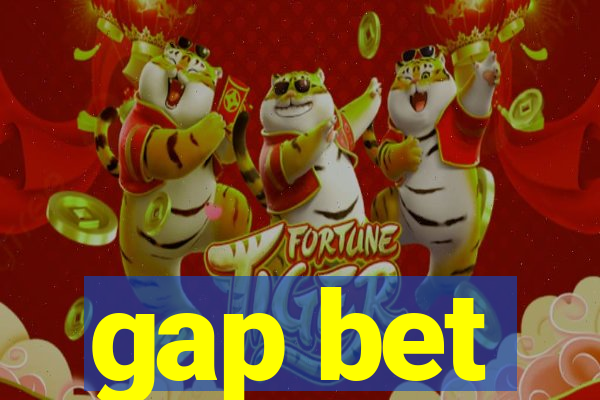 gap bet