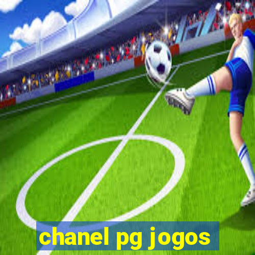 chanel pg jogos