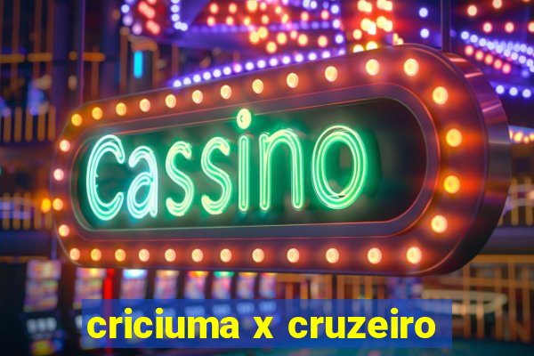 criciuma x cruzeiro