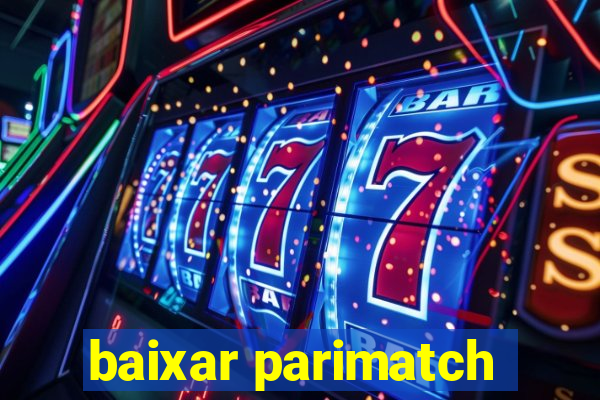 baixar parimatch