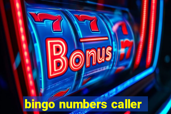 bingo numbers caller