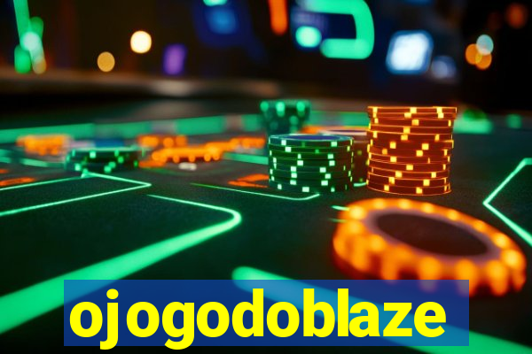 ojogodoblaze