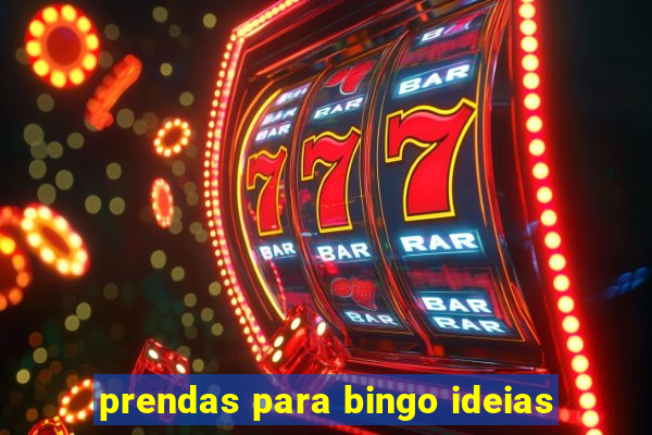 prendas para bingo ideias