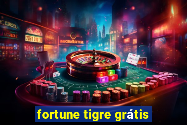 fortune tigre grátis