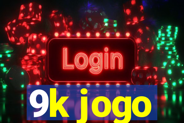 9k jogo