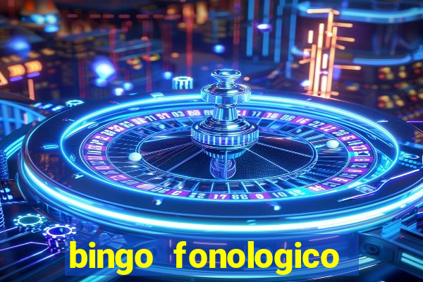 bingo fonologico para imprimir