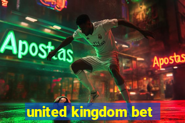 united kingdom bet