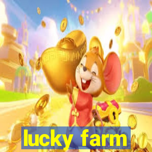 lucky farm