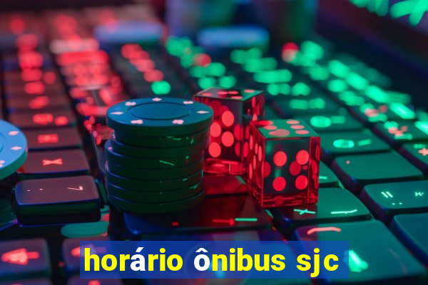 horário ônibus sjc