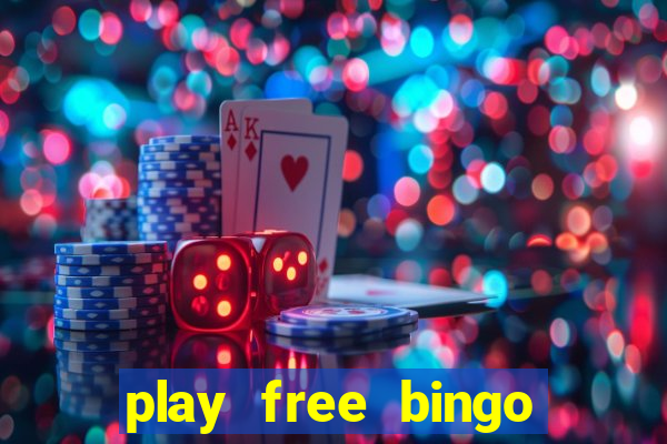 play free bingo win cash