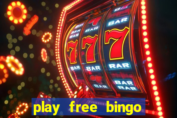 play free bingo win cash