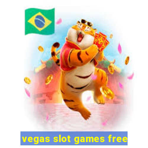 vegas slot games free