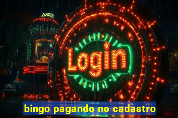 bingo pagando no cadastro