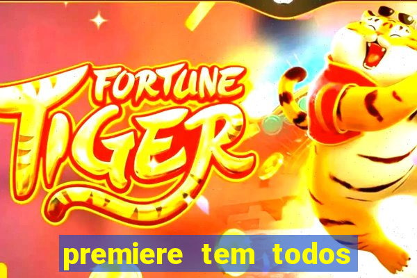 premiere tem todos os jogos