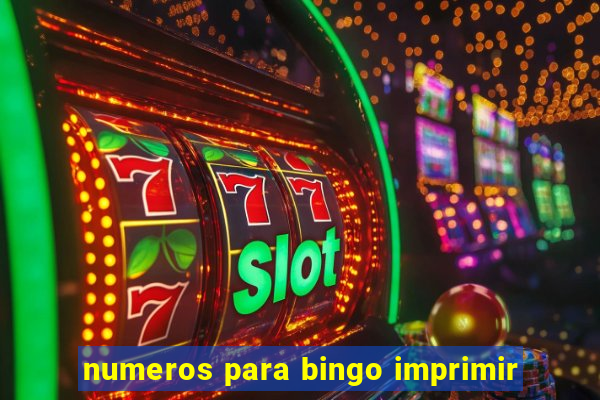 numeros para bingo imprimir