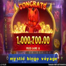 mystic bingo voyage como sacar dinheiro