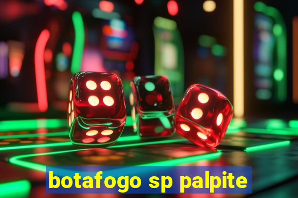 botafogo sp palpite