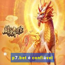 p7.bet é confiável