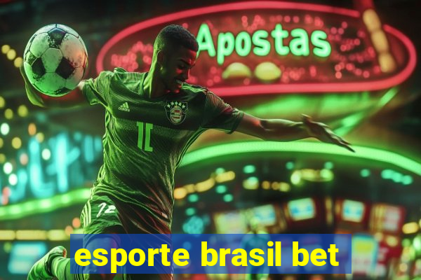 esporte brasil bet