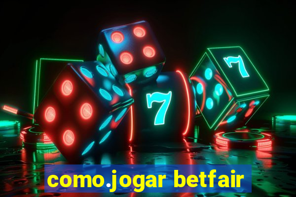 como.jogar betfair