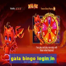 gala bingo login in