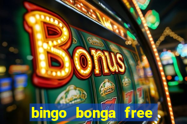 bingo bonga free spins 2023