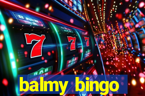 balmy bingo