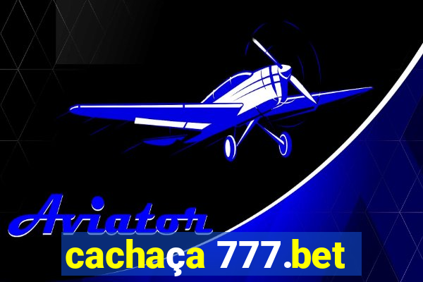 cachaça 777.bet