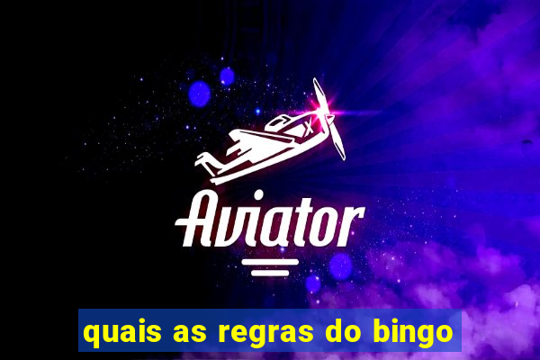 quais as regras do bingo