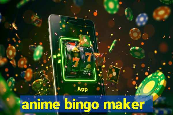 anime bingo maker