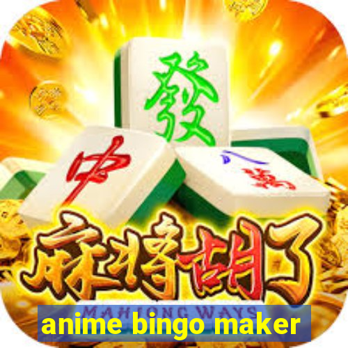 anime bingo maker