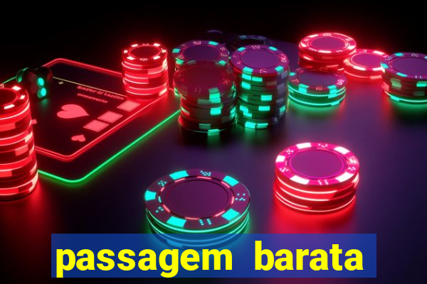 passagem barata para bahia