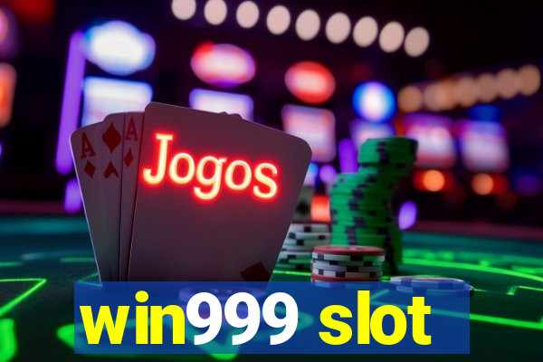 win999 slot