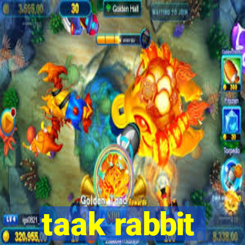 taak rabbit