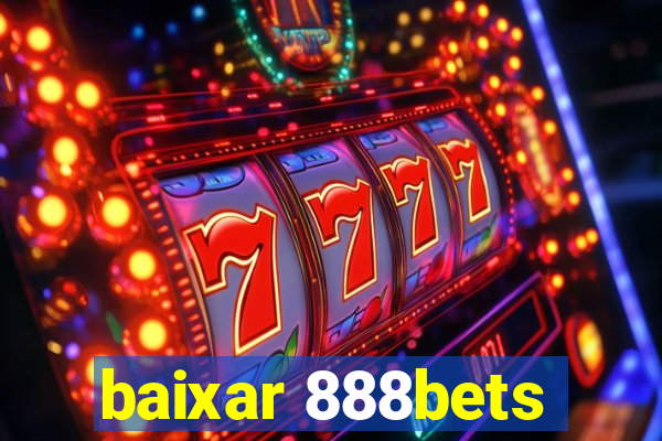 baixar 888bets