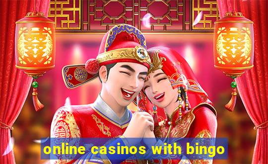 online casinos with bingo