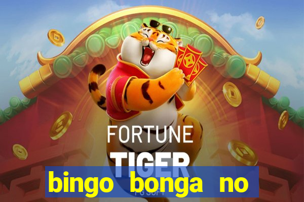 bingo bonga no deposit bonus codes