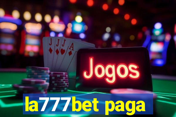 la777bet paga