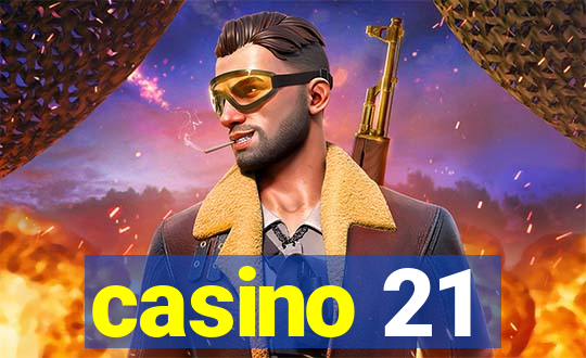 casino 21