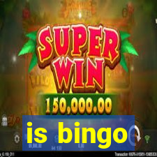 is bingo