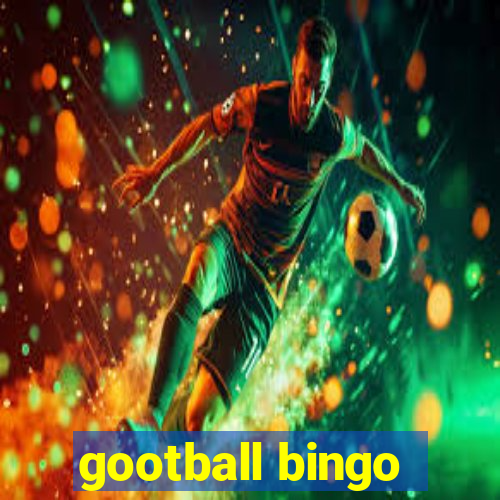 gootball bingo