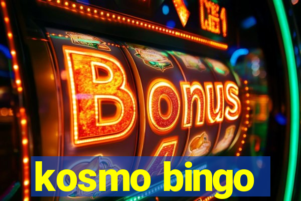 kosmo bingo