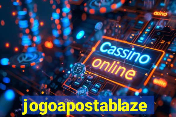 jogoapostablaze