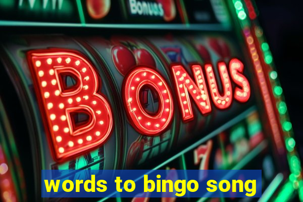 words to bingo song