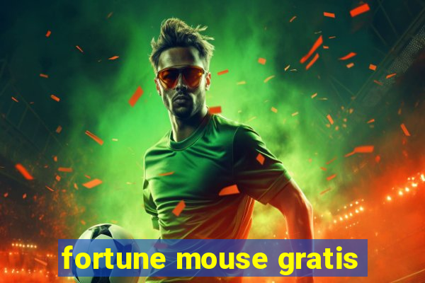 fortune mouse gratis